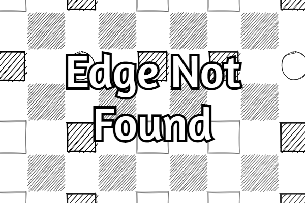 Edge Not Found